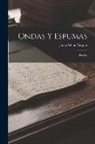 Juan Felipe Risquet - Ondas Y Espumas: Poesías