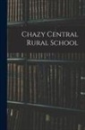 Anonymous - Chazy Central Rural School