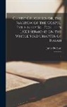 James Durham - Christ Crucified, or, the Marrow of the Gospel: Evidently set Forth in LXXII Sermons on the Whole 53rd Chapter of Isaiah: 2