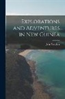 John Strachan - Explorations and Adventures in New Guinea