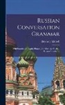 Kinloch Alexander - Russian Conversation Grammar; With Exercises, Colloquial Phrases, And Extensive English-russian Vocabulary