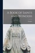 Gregory - A Book of Saints and Wonders
