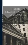 Francesco Algarotti - Scrittori Classici Italiani di Economia Politica