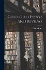William James - Collected Essays and Reviews
