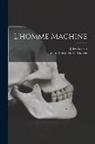 Jules Assézat, Julien Offray De La Mettrie - L'homme Machine
