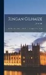 John Galt - Ringan Gilhaize; or, The Covenanters, by the Author of 'Annals of the Parish'