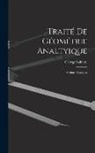 George Salmon - Traité De Géométrie Analtyique: Sections Coniques