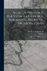 Jorge Juan y. Santacilia - Relacion Historica Del Viage À La America Meridionàl Hecho De Orden De S. Mag: Por J. Juan Y A. De Ulloa