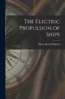 Henry Metcalf Hobart - The Electric Propulsion of Ships