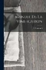 V. Martinand - Manuel De La Vinification