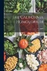 Anonymous - The California Homoeopath; Volume 8