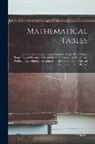 Anonymous - Mathematical Tables: Containing the Logarithms of Numbers; Logarithmic Sines, Tangents, and Secants, to Seven Decimal Places. ... to Which