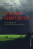 Michael Kumpfmüller - Lob der Ehrfurcht