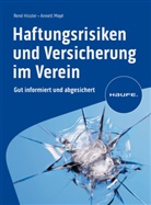 René Hissler, Annett Moyé - Haftungsrisiken und Versicherung im Verein
