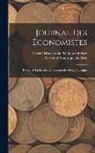 Société de Statistique de Paris, Société d'Économie Politique of Paris - Journal Des Économistes: Revue De La Science Économique Et De La Statistique