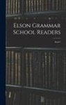 Anonymous - Elson Grammar School Readers: Book 2