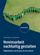 Gabriele Wach, Ronald Wadsack, Ronald (Dr.) Wadsack - Vereinsarbeit nachhaltig gestalten
