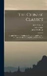 James Confucius, James Legge, James Mencius - The Chinese Classics: Life and Teachings of Confucius.-V.2. the Life and Works of Mencius.-V.3. the She King; Or, the Book of Poetry