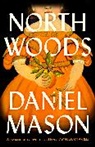 Daniel Mason - North Woods