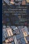 Mary A. Rouse, Richard H. Rouse - Cartolai, Illuminators, and Printers in Fifteenth-century Italy: The Evidence of The Ripoli Press