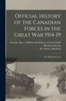 Andrew Macphail, Canada Dept of Militia and Defence - Official History of the Canadian Forces in the Great war 1914-19: The Medical Services