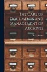 Charles Johnson - The Care of Documents and Management of Archives