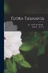 Joseph Dalton Hooker, James Clark Ross - Flora Tasmania