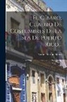 Manuel Antonio Alonso - El Gíbaro, Cuadro De Costumbres De La Isla De Puerto Rico