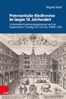 Magnus Ressel - Protestantische Händlernetze im langen 18. Jahrhundert