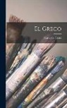 Manuel B. Cossío - El Greco
