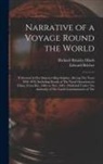 Edward Belcher, Richard Brinsley Hinds - Narrative of a Voyage Round the World: Performed in Her Majesty's Ship Sulphur, During The Years 1836-1842, Including Details of The Naval Operations