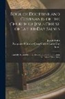 Joseph Smith, Reorganized Church of Jesus Christ of - Book of Doctrine and Covenants of the Church of Jesus Christ of Latter-Day Saints: Carefully Selected From the Revelations of God, and Given in the Or