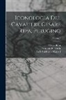 Cesare Orlandi, Vincenzo Geroglifici Morali Ricci, Cesare Ripa - Iconologia del cavaliere Cesare Ripa, perugino; Volume 5