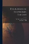 John Bates Clark, The Macmillian Company 1915 - Essentials of Economic Theory