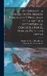 Antonio de Solis Y Rivadeneyra, Hermandad de San Jerónimo (Madrid) - Historia De La Conquista De México, Población Y Progresos De La América Septentrional Conocida Por El Nombre De Nueva España