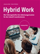 Johanna Bath, Johanna Bath (Prof. Dr.), Johanna Bath (Prof.), Winkler, Katrin Winkler, Winkler (Prof. Dr.) - Hybrid Work