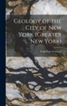 Louis Pope Gratacap - Geology of the City of New York (Greater New York)