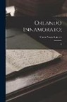 Matteo Maria Boiardo - Orlando Innamorato;: 3