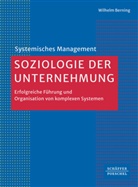 Wilhelm Berning - Soziologie der Unternehmung