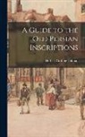 Herbert Cushing Tolman - A Guide to the Old Persian Inscriptions