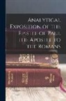 Anonymous - Analytical Exposition of the Epistle of Paul the Apostle to the Romans
