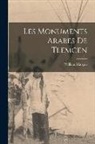 William Marçais - Les monuments arabes de Tlemcen