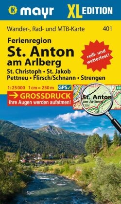 Mayr Wanderkarte Ferienregion St. Anton am Arlberg XL 1:25.000 - Wander-, Rad- und Mountainbikekarte, extra grossdruck, reiß- und wetterfest