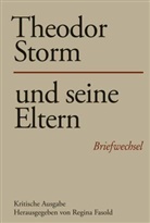 Regina Fasold, Regina Fasold (Dr.) - Theodor Storm und seine Eltern