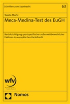 Tassilo Mürtz - Meca-Medina-Test des EuGH