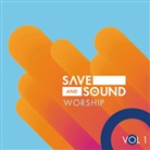 Save and Sound Worship Vol. 1, Audio-CD (Audio book)