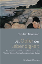 Christian Neumann - Das Opfer der Lebendigkeit