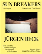 Dorothee Elmiger, Ina Kwon - Jürgen Beck: Sun Breakers
