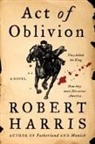 Robert Harris - Act of Oblivion