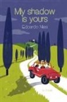 Gregory Conti, Edoardo Nesi - My Shadow Is Yours